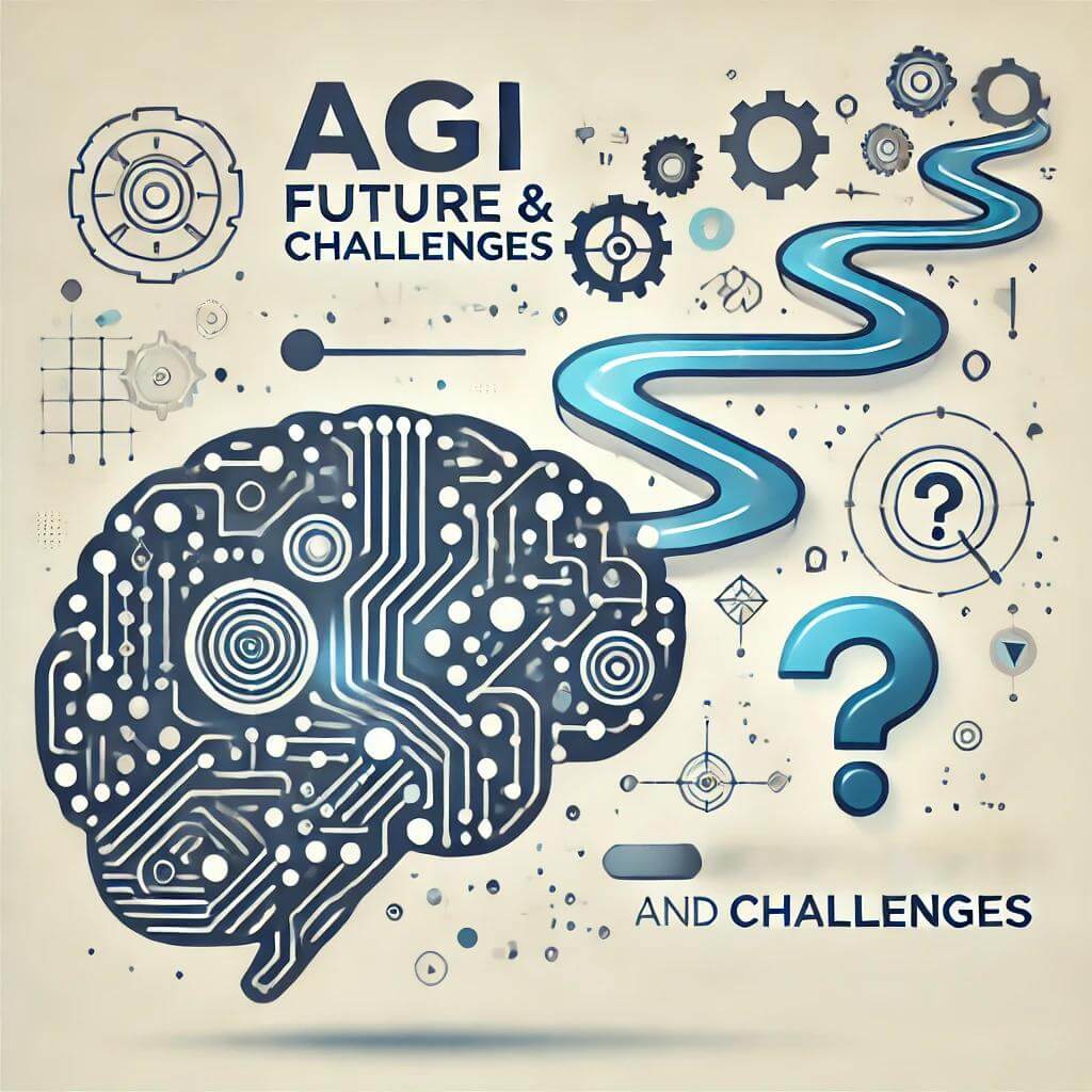 AGI future challenges